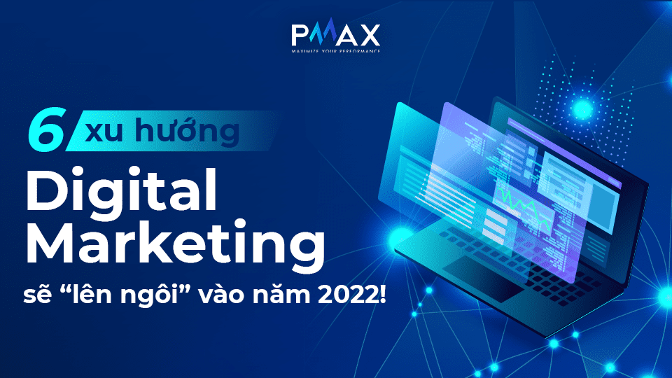 6-xu-huong-digital-marketing-2022