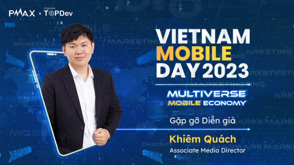 gap-go-chuyen-gia-cua-pmax-tai-vietnam-mobile-day-2023