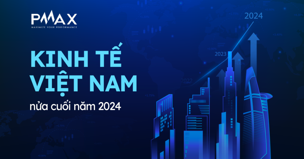 Nền kinh tế Việt Nam nửa cuốI năm 2024: Điểm sáng trong bức tranh toàn cầu